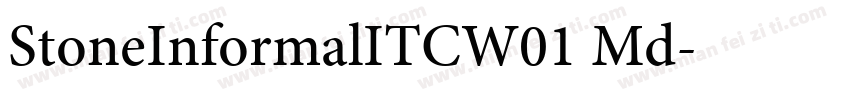 StoneInformalITCW01 Md字体转换